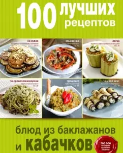 100 best recipes for eggplant dishes and zucchini