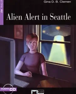 Alien Alert in Seattle +CD: Gina Clemen