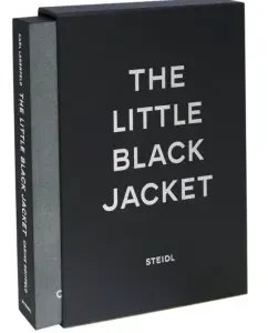The Little Black Jacket. Chanel's Classic Revisited by Karl Lagerfeld and Carine Roptfeld