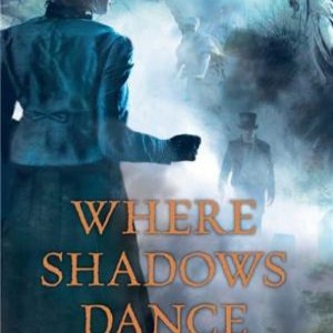 Were Shadows Dance: C. Harris