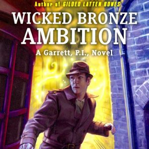 Wicked Bronze Ambition: Glen Cook